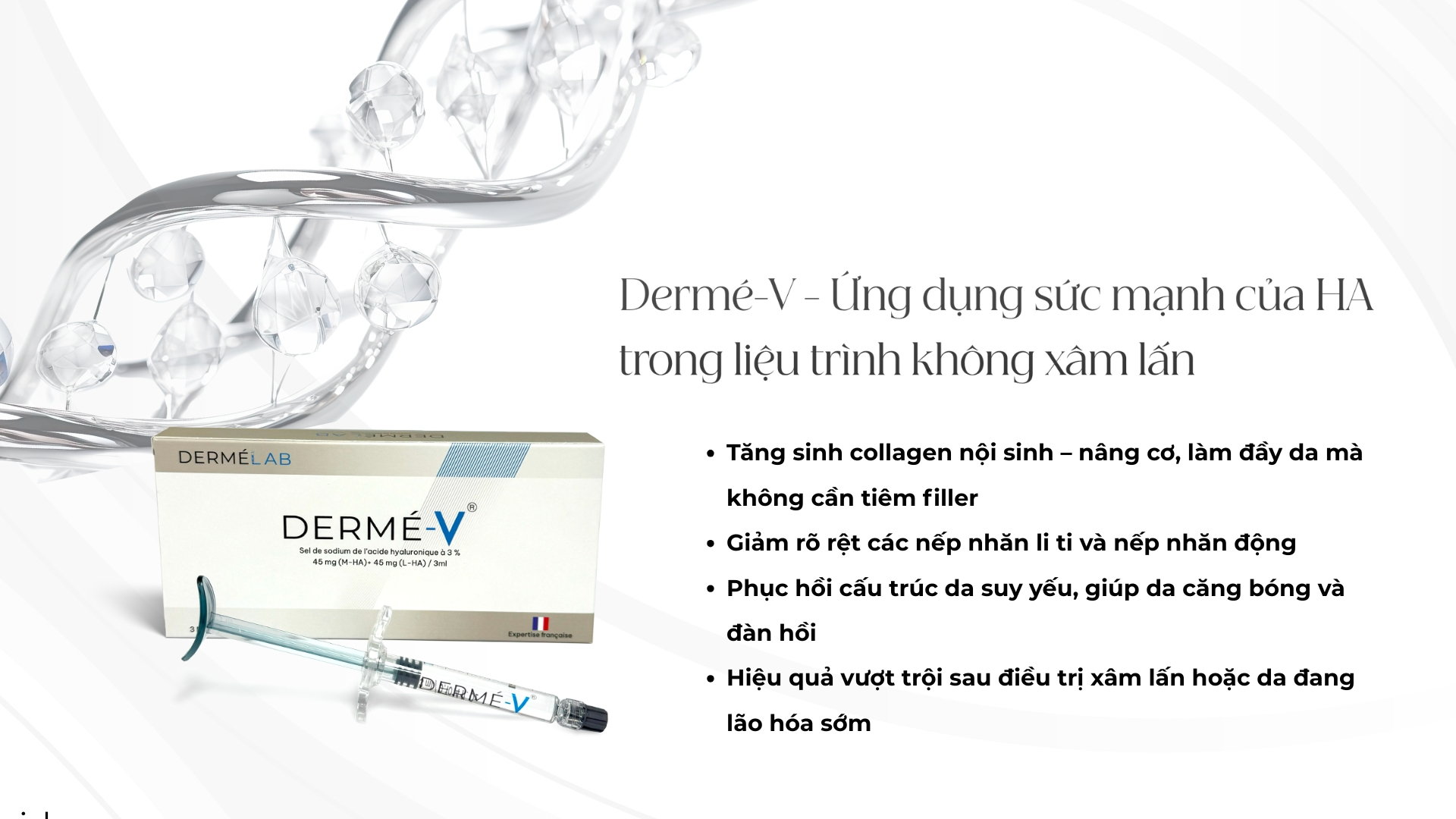 HA hỗ trợ tăng sinh collagen tự nhiên - Lợi ích nổi bật của HA trong Dermé-V